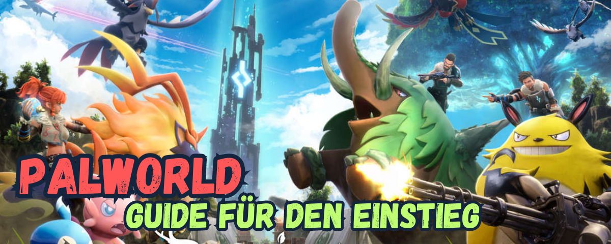 Palworld Guide für den Einstieg mit vielen Tipps & Tricks